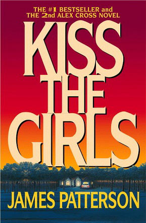 Kiss The Girls book cover
