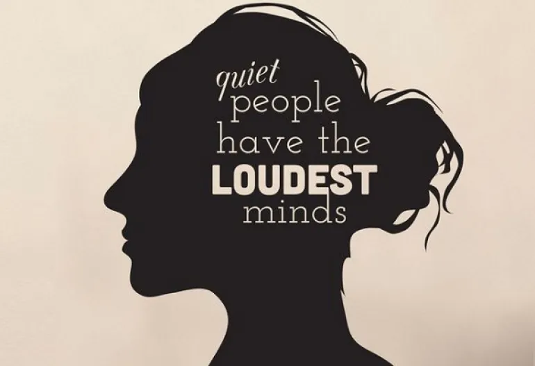 Αγαπώ τους σιωπηλούς ανθρώπους με το θορυβώδες μυαλό...
