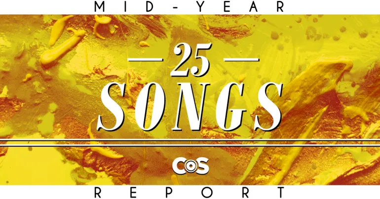 COS: Τα 25 καλύτερα τραγούδια του εξαμήνου